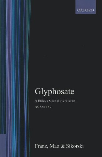 9780841234581: Glyphosate: A Unique Global Herbicide