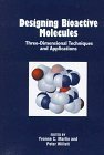 Stock image for Designing Bioactive Molecules: Three-Dimensional Techniques and Applications (Computer Applications in Chemistry Collection) for sale by Housing Works Online Bookstore