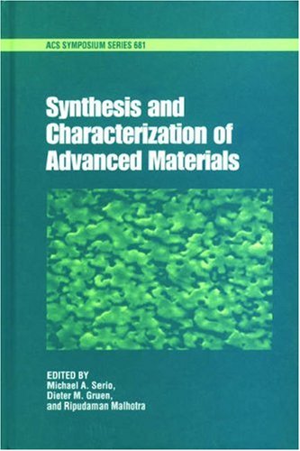9780841235403: Synthesis and Characterization of Advanced Materials: 681 (ACS Symposium Series)