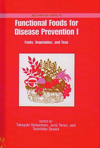 Imagen de archivo de Functional Foods for Disease PreventiShibamoto, Takayuki; Terao, Junj a la venta por Iridium_Books