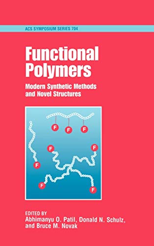 Imagen de archivo de Functional Polymers: Modern Synthetic Methods and Novel Structures (ACS Symposium) a la venta por Ergodebooks