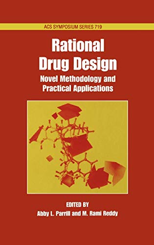 Beispielbild fr Rational Drug Design: Novel Methodology and Practical Applications zum Verkauf von Anybook.com