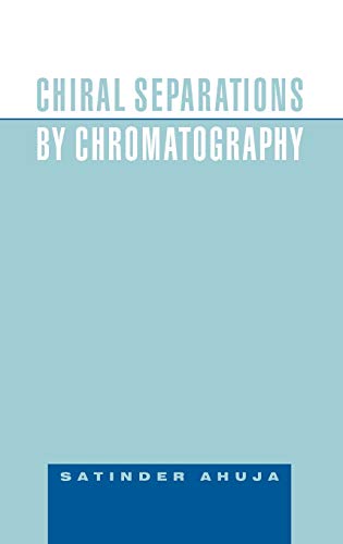 Beispielbild fr Chiral Separations by Chromatography zum Verkauf von Reader's Corner, Inc.