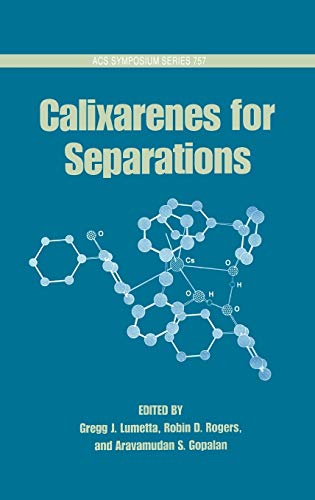 9780841236608: Calixarenes for Separations