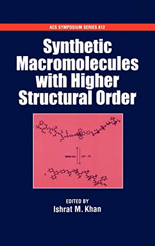 Stock image for Synthetic Macromolecules With Higher Structural Order for sale by Book Booth