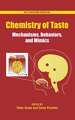 Imagen de archivo de Chemistry of Taste: Mechanisms, Behaviors and Mimics (ACS Symposium Series, No. 825) a la venta por Biblio Pursuit