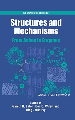 Imagen de archivo de Structures and Mechanisms: From Ashes to Enzymes (ACS Symposium Series) a la venta por Solr Books