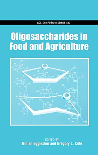 Beispielbild fr Oligosaccharides in Food and Agriculture zum Verkauf von Bingo Used Books