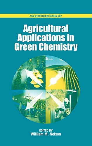 Stock image for Agricultural Applications in Green Chemistry for sale by Daedalus Books