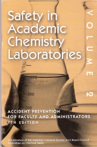 Stock image for Safety in Academic Chemistry Laboratories Volume 2 for sale by Schindler-Graf Booksellers