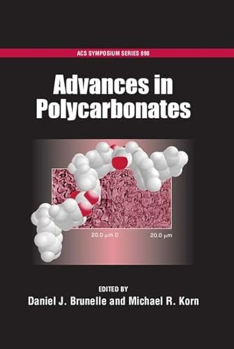 Imagen de archivo de Advances in Polycarbonates (ACS Symposium Series) a la venta por HPB-Ruby