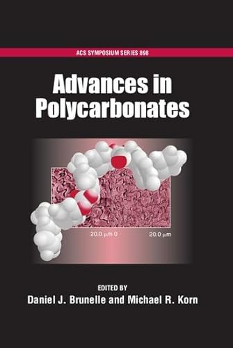 9780841238879: Advances in Polycarbonates (ACS Symposium Series)