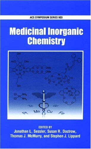 Beispielbild fr Medicinal Inorganic Chemistry (ACS Symposium Series) zum Verkauf von Wonder Book