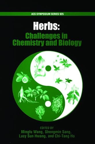 Stock image for Herbs: Challenges in Chemistry and Biology (ACS Symposium Series) for sale by The Book Exchange