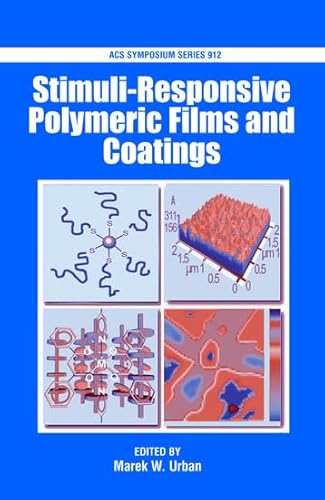 Beispielbild fr Stimuli-Responsive Polymeric Films and Coatings (ACS Symposium Series (No. 912)) zum Verkauf von Bellwetherbooks