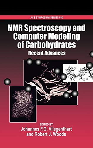 9780841239531: NMR Spectroscopy and Computer Modeling of Carbohydrates: Recent Advances