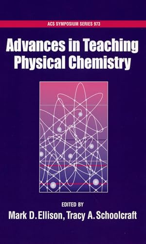 Advances in Teaching Physical Chemistry (ACS Symposium Series)