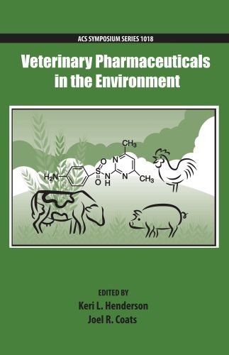 9780841269620: Veterinary Pharmaceuticals in the Environment: 1018