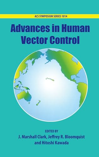 Stock image for Advances in Human Vector Control (ACS Symposium Series) for sale by Irish Booksellers