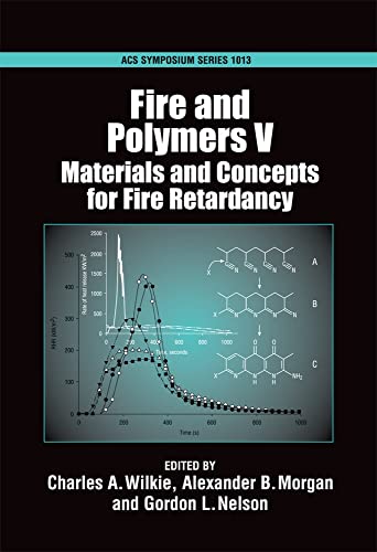 9780841269880: Fire and Polymers: Materials and Concepts for Fire Retardancy: 1013 (An American Chemical Society Publication)