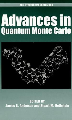 Beispielbild fr Advances in Quantum Monte Carlo (ACS Symposium Series) zum Verkauf von Alexander Books (ABAC/ILAB)