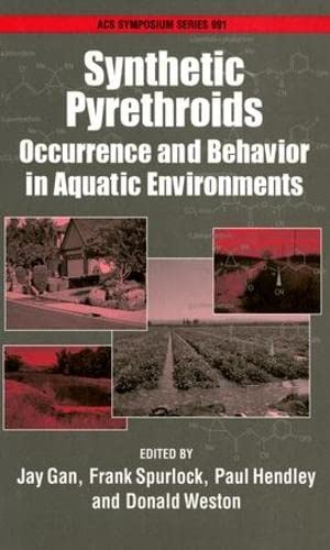 Beispielbild fr Synthetic Pyrethroids: Occurrence and Behavior in Aquatic Environments (ACS Symposium Series) zum Verkauf von Zubal-Books, Since 1961