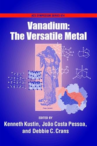 Imagen de archivo de Vanadium: The Versatile Metal (ACS Symposium Series (974)) a la venta por Bellwetherbooks