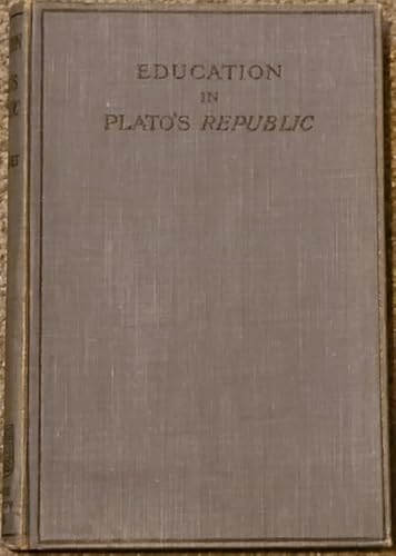 The education of the young in The Republic of Plato (9780841432246) by Plato