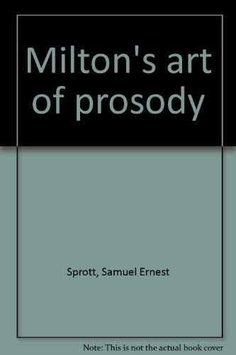 Stock image for Milton's art of prosody for sale by Ammareal