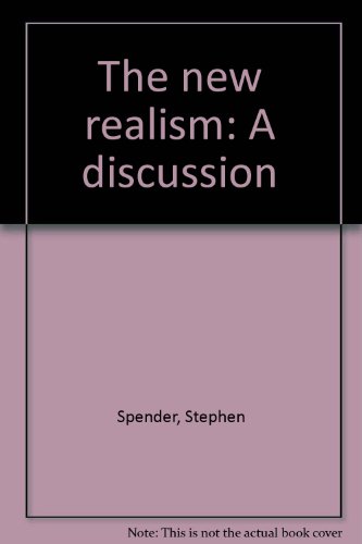 The new realism: A discussion (9780841478596) by Spender, Stephen