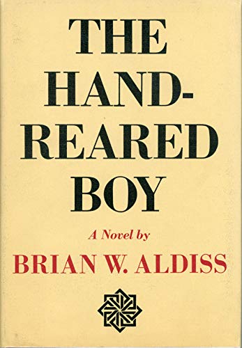Stock image for The Hand-Reared Boy for sale by Front Cover Books