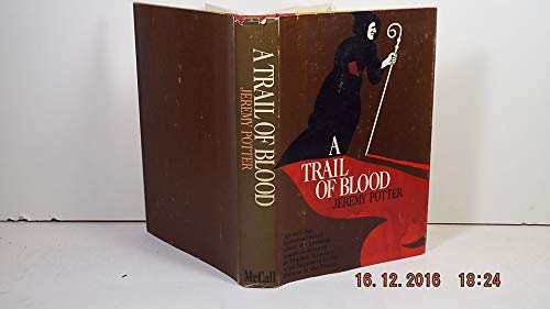Beispielbild fr A Trail of Blood zum Verkauf von Better World Books