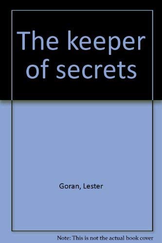 The keeper of secrets (9780841500938) by Goran, Lester
