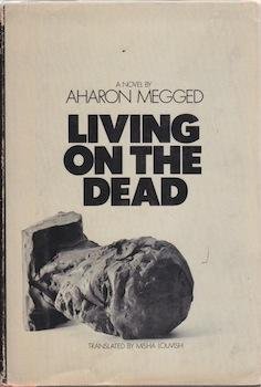 Stock image for Living on the dead (UNESCO collection of representative works: Israel series) for sale by BombBooks