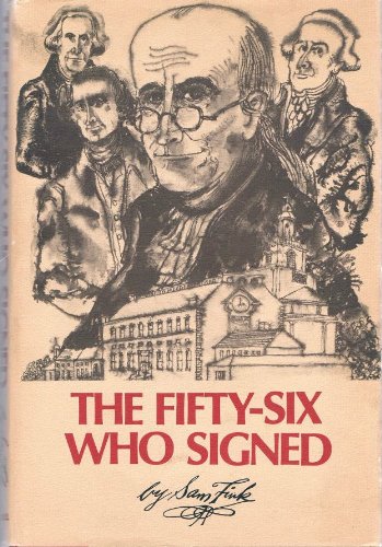 Imagen de archivo de The Fifty-Six Who Signed a la venta por funyettabooks
