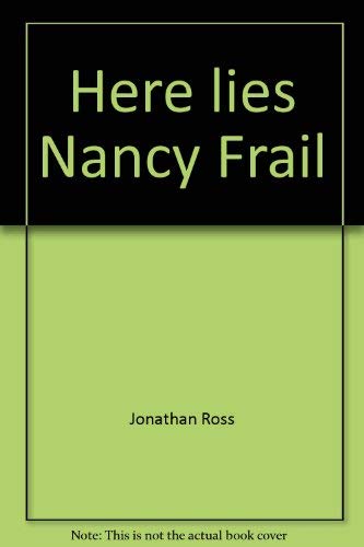 9780841501393: Here Lies Nancy Frail