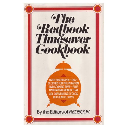 Beispielbild fr The Redbook Timesaver Cookbook zum Verkauf von Better World Books