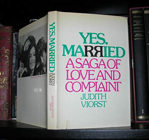 Beispielbild fr Yes, Married: A Saga of Love and Complaint zum Verkauf von Wonder Book