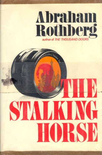 Imagen de archivo de The Stalking Horse a la venta por Housing Works Online Bookstore