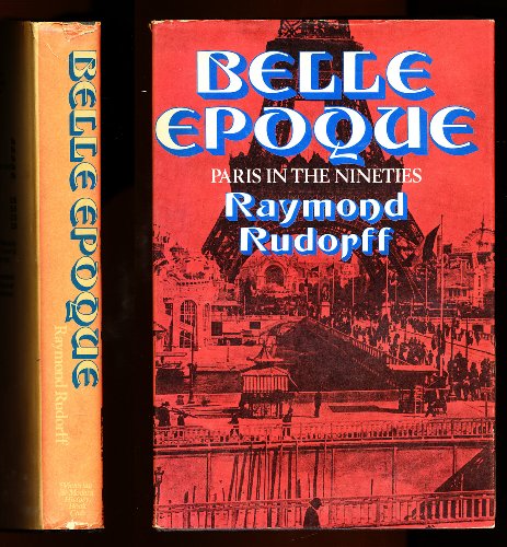 Stock image for Belle Epoque: Paris in the Nineties for sale by Bookends