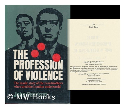 Stock image for THE PROFESSION OF VIOLENCE; The Rise and Fall of the Kray Twins for sale by Sage Rare & Collectible Books, IOBA