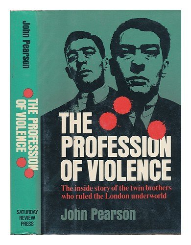 Stock image for The Profession of Violence: The Rise and Fall of the Kray Twins for sale by ThriftBooks-Atlanta