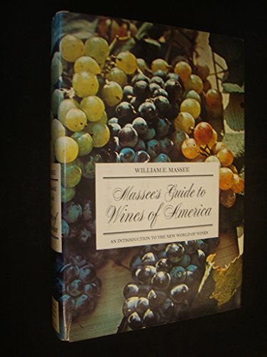 Stock image for Massee's guide to wines of America for sale by Redux Books