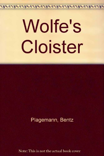 Stock image for Wolfe's Cloister for sale by Books End Bookshop