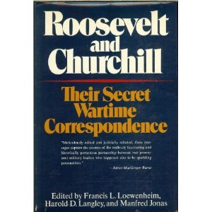 9780841503342: Roosevelt and Churchill: Their Secret Wartime Correspondence