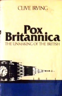 Stock image for Pox Britannica;: The unmaking of the British for sale by HPB Inc.