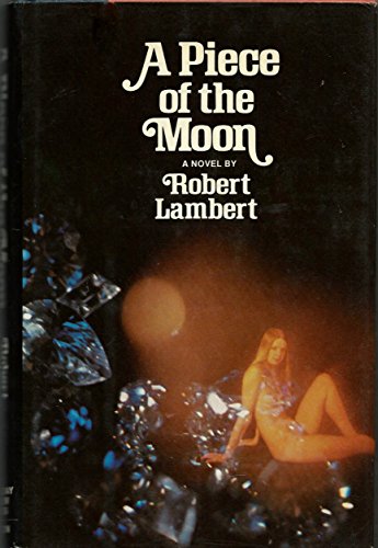 Imagen de archivo de A Piece of the Moon a la venta por Lot O'Books