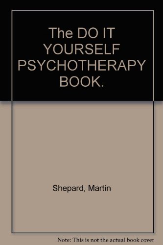 9780841504479: The DO IT YOURSELF PSYCHOTHERAPY BOOK.