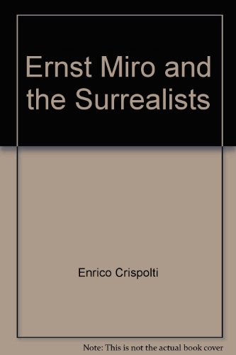 Imagen de archivo de Ernst Miro and the Surrealists a la venta por Wonder Book