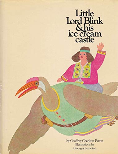 9780841520226: Little Lord Blink & his ice cream castle,